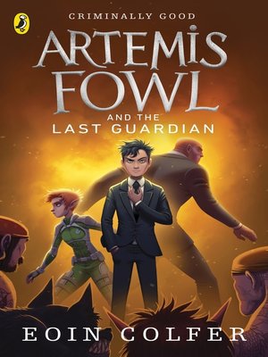 cover image of Artemis Fowl and the Last Guardian
